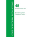 Code of Federal Regulations Title 48, Volume 7, October 1, 2015