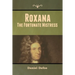 Roxana: The Fortunate Mistress