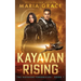 Kayavan Rising