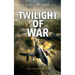 Twilight of War
