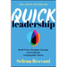 Quick Leadership: Build Trust, Navigate Change, and Cultivate Unstoppable Teams