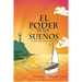El Poder de Los Suenos: Los Jovenes Frente a Su Epoca