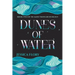 Dunes of Water