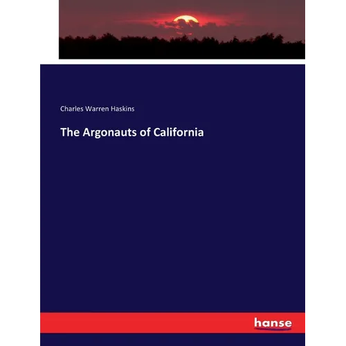The Argonauts of California