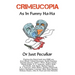Crimeucopia - As In Funny Ha-Ha, Or Just Peculiar