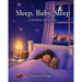 Sleep, Baby, Sleep: A Bedtime Adventure