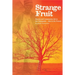 Strange Fruit: Racism and Community Life in the Chesapeake-1850 to the Present