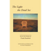 The Light the Dead See: Selected Poems of Frank Stanford