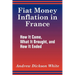 Fiat Money Inflation in France: How It Came, What It Brought, and How It Ended