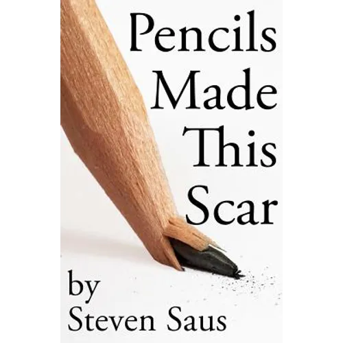 Pencils Made This Scar