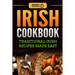 Irish Cookbook: Traditional Irish Recipes Made Easy