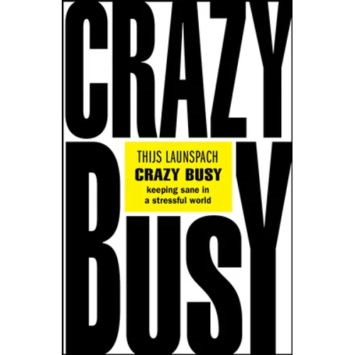 Crazy Busy