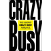 Crazy Busy