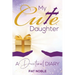My Cute Daughter: A Devotional Diary