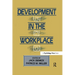 Development in the Workplace