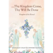 Thy Kingdom Come, Thy Will Be Done: Kingdom of the Blessed