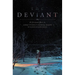 The Deviant Vol. 1