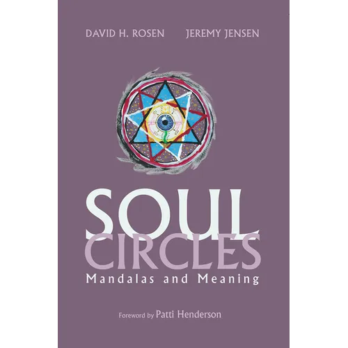 Soul Circles: Mandalas and Meaning