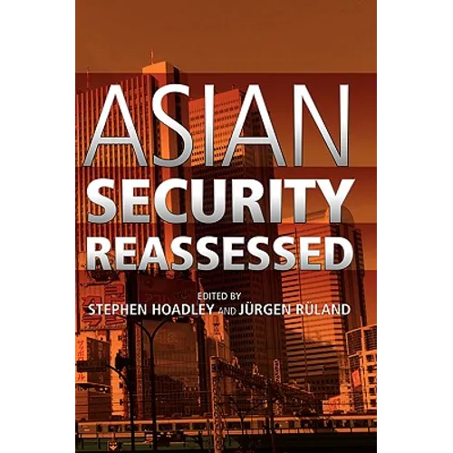 Asian Security Reassessed
