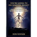 You're Going To Die Someday, Right?