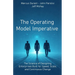 The Operating Model Imperative: The Science of Designing Enterprises Built for Speed, Scale, and Continuous Change