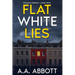 Flat White Lies: Dyslexia-Friendly Psychological Thriller