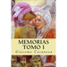 Memorias. Tomo I