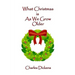 What Christmas Is As We Grow Older