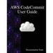 AWS CodeCommit User Guide