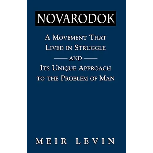 Navarodok: A Movement That Lived in Struggle and Its Unique Approach to the Problem of Man