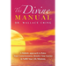 The Divine Manual: A Holistic Approach to Raise Your Consciousness, Resolve Your Karma and Fulfill Your Life Missions