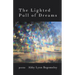 The Lighted Pull of Dreams