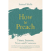 How to Preach: Times, Seasons, Texts and Contexts