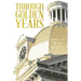 Through Golden Years: 1867 - 1943
