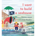 I Want to Build a Seahouse