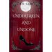 Undertaken and Undone