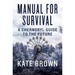 Manual for Survival: A Chernobyl Guide to the Future
