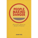 People Making Danger: Short Stories
