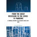 From the Great Recession to the Covid-19 Pandemic: A Financial History of the United States 2010-2020