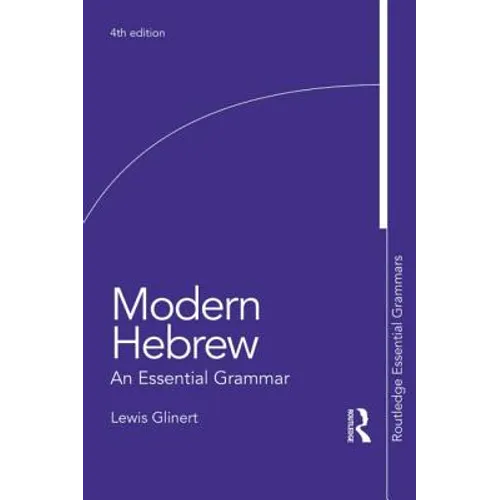 Modern Hebrew: An Essential Grammar