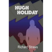 Hugh Holiday