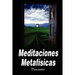 Meditaciones Metafisicas / Metaphysical Meditations