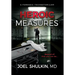 Heroic Measures: A forensic technothriller