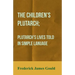 The Children's Plutarch; Plutarch's Lives Told In Simple Lanuage