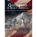 Gholsons in Early America: And Their Connections with the Founding Fathers