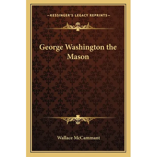 George Washington the Mason