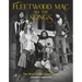 Fleetwood Mac All the Songs: The Story Behind Every Track