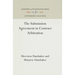 The Submission Agreement in Contract Arbitration
