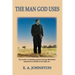The Man God Uses
