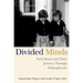 Divided Minds: Twin Sisters and Their Journey Through Schizophrenia